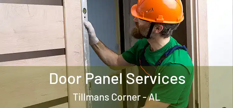 Door Panel Services Tillmans Corner - AL