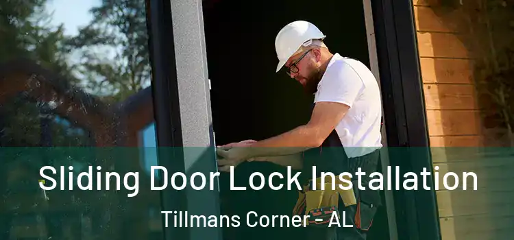 Sliding Door Lock Installation Tillmans Corner - AL